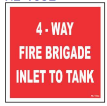 Red 4-Way Fire Brigade Inlet to Tank identification sign by Safe Cure