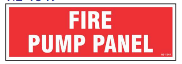 Red Fire Pump Panel Sign with bold white text by Safe Cure