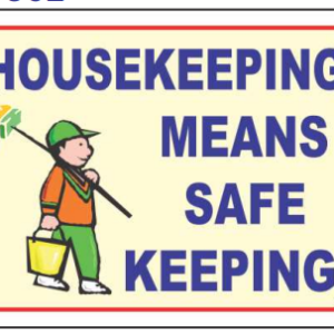 Good Housekeeping Safety Sign Board by Safe Cure with cleaner illustration