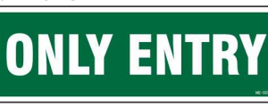 Safe Cure green Only Entry Sign 300 × 100 mm