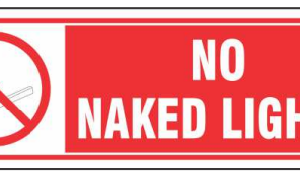 No Naked Lights Sign Board by Safe Cure with crossed-out flame symbol