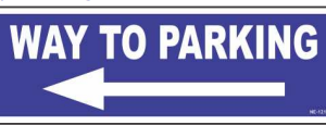 Blue Way to Parking Sign with a left-pointing arrow by Safe Cure